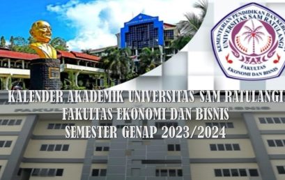 KALENDER AKADEMIK UNIVERSITAS SAM RATULANGI FAKULTAS EKONOMI DAN BISNIS SEMESTER GENAP 2023/2024